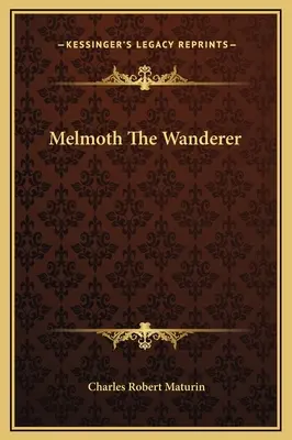 Melmoth le vagabond - Melmoth The Wanderer