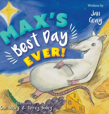 La meilleure journée de Max&nbsp;! - Max's Best Day Ever!