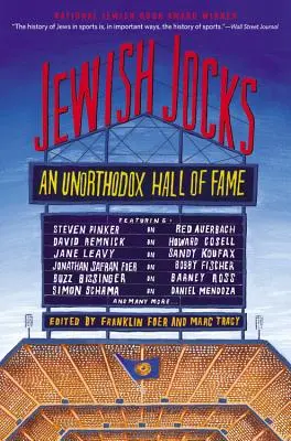 Les sportifs juifs : Un temple de la renommée peu orthodoxe - Jewish Jocks: An Unorthodox Hall of Fame