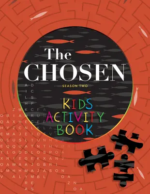 Le cahier d'activités de l'enfant élu : Saison 2 - The Chosen Kids Activity Book: Season Two