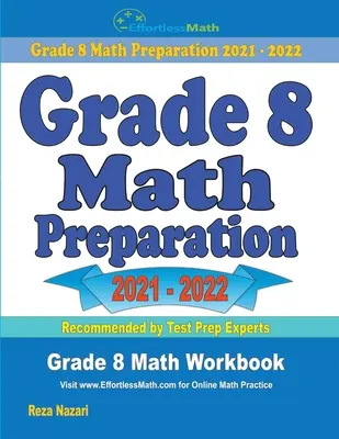 Préparation au test de mathématiques de 8e année : Livre d'exercices de mathématiques pour la 8e année - Grade 8 Math Preparation: Grade 8 Math Workbook