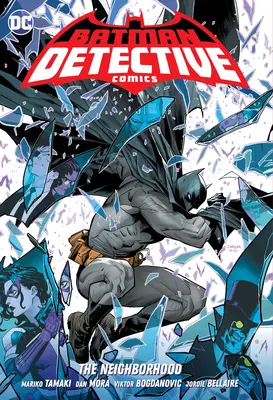 Batman : Detective Comics Vol. 1 : Le Voisinage - Batman: Detective Comics Vol. 1: The Neighborhood