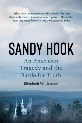 Sandy Hook : Une tragédie américaine et la bataille pour la vérité - Sandy Hook: An American Tragedy and the Battle for Truth