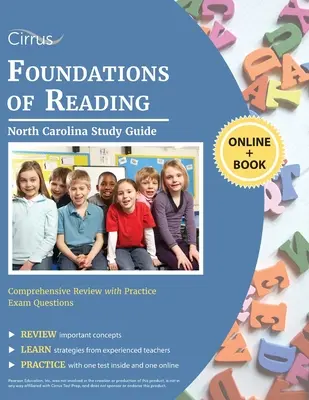 Guide d'étude sur les fondements de la lecture en Caroline du Nord : Révision complète avec des questions d'entraînement à l'examen - North Carolina Foundations of Reading Study Guide: Comprehensive Review with Practice Exam Questions