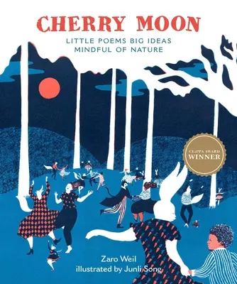 Cherry Moon : Petits poèmes, grandes idées, respect de la nature - Cherry Moon: Little Poems Big Ideas Mindful of Nature