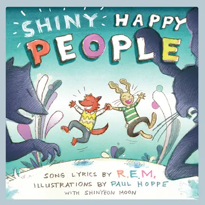 Des gens heureux et brillants : Un livre d'images pour enfants - Shiny Happy People: A Children's Picture Book