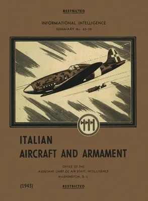 Avions et armements italiens (1943) - Italian Aircraft and Armament (1943)