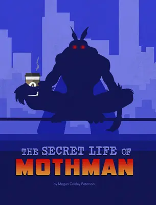 La vie secrète de Mothman - The Secret Life of Mothman