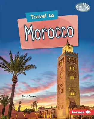 Voyage au Maroc - Travel to Morocco