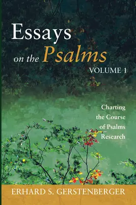 L'évolution de la recherche sur les Psaumes - Charting the Course of Psalms Research