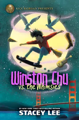 Rick Riordan présente Winston Chu contre les Whimsies - Rick Riordan Presents Winston Chu vs. the Whimsies