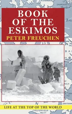 Livre des Esquimaux - Book of the Eskimos