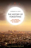 L'histoire de l'oubli : Los Angeles et l'effacement de la mémoire - The History of Forgetting: Los Angeles and the Erasure of Memory