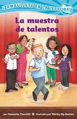 La Muestra de Talentos (Confetti Kids #11) : (Le concours de talents) - La Muestra de Talentos (Confetti Kids #11): (The Talent Show)