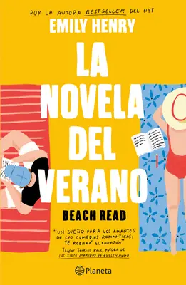 La Novela del Verano / Beach Read (édition espagnole) - La Novela del Verano / Beach Read (Spanish Edition)