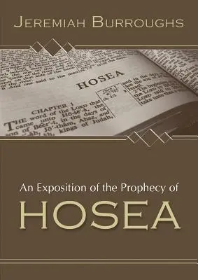 Exposition de la prophétie d'Osée - An Exposition of the Prophecy of Hosea