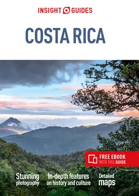 Insight Guides Costa Rica (Guide de voyage avec Ebook gratuit) - Insight Guides Costa Rica (Travel Guide with Free Ebook)