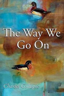 The Way We Go on