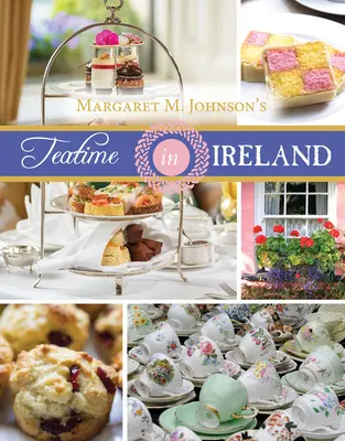 L'heure du thé en Irlande - Teatime in Ireland