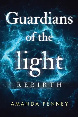 Les gardiens de la lumière : La renaissance - Guardians of the Light: Rebirth