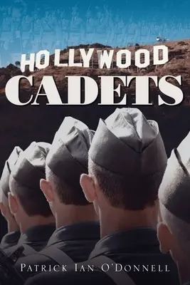 Les cadets d'Hollywood - Hollywood Cadets