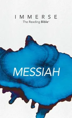 Immerse : Messie Anglicisé : Messie - Immerse: Messiah Anglicized: Messiah