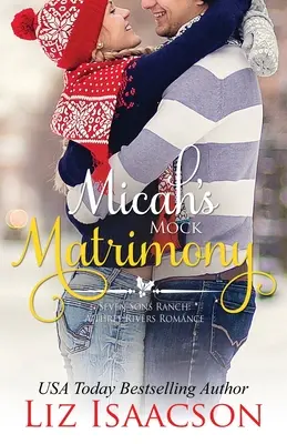 Le faux mariage de Micah - Micah's Mock Matrimony