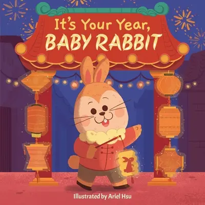 C'est ton année, bébé lapin - It's Your Year, Baby Rabbit