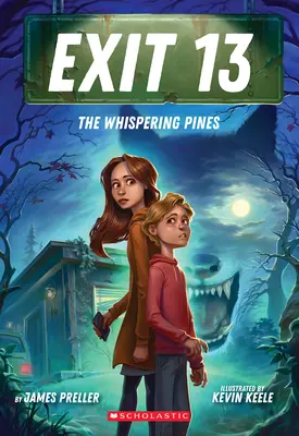 Les pins qui murmurent (Exit 13, Livre 1) - The Whispering Pines (Exit 13, Book 1)