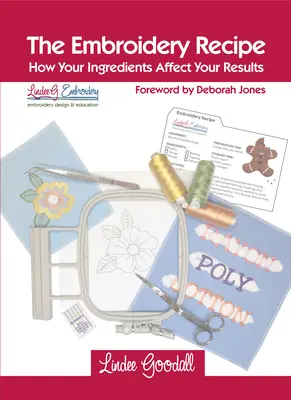 La recette de la broderie : Comment vos ingrédients affectent vos résultats - The Embroidery Recipe: How Your Ingredients Affect Your Results