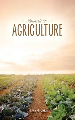 Conseils sur l'agriculture - Counsels on Agriculture
