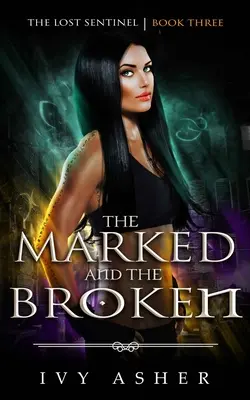 Les marqués et les brisés - The Marked and the Broken