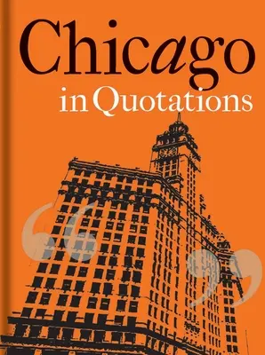 Chicago en citations - Chicago in Quotations
