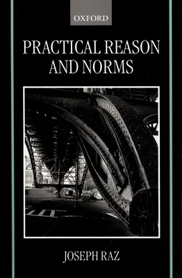 Raison et normes pratiques - Practical Reason and Norms