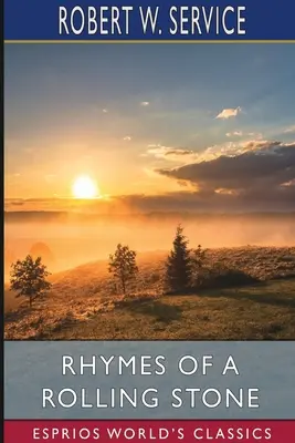 Rimes d'une pierre roulante (Classiques Esprios) - Rhymes of a Rolling Stone (Esprios Classics)