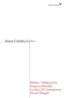 Éthique-Politique-Subjectivité : Essais sur Derrida, Levinas et la pensée française contemporaine - Ethics-Politics-Subjectivity: Essays on Derrida, Levinas & Contemporary French Thought