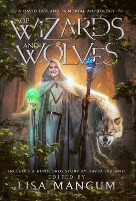 Des sorciers et des loups : Histoires de transformation - Of Wizards and Wolves: Tales of Transformation