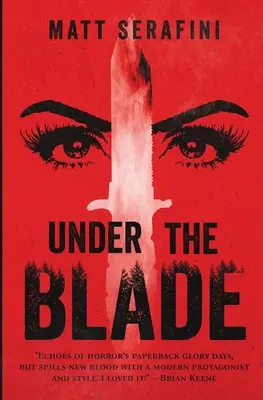 Sous la lame : Un roman de suspense et d'horreur - Under the Blade: A Novel of Suspense and Horror