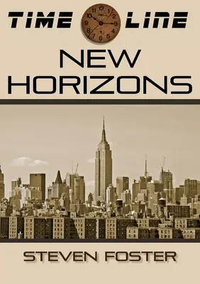 Chronologie : Nouveaux horizons - Timeline: New Horizons