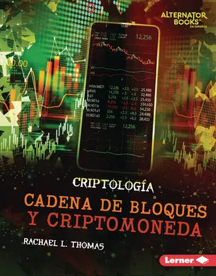 Cadena de Bloques Y Criptomoneda (Blockchain et crypto-monnaie) - Cadena de Bloques Y Criptomoneda (Blockchain and Cryptocurrency)