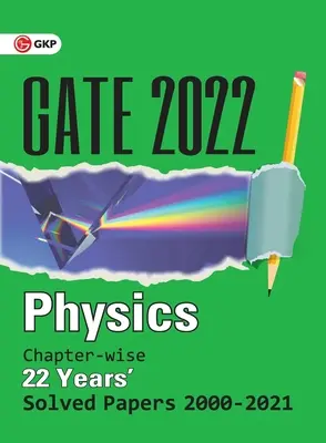 GATE 2022 - Physique - 22 années de documents résolus par chapitre (2000-2021) - GATE 2022 - Physics - 22 Years Chapter-wise Solved Papers (2000-2021)