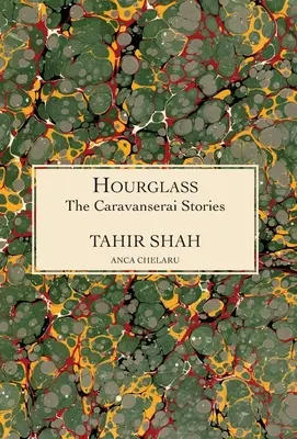 Les Histoires du Caravansérail : Sablier - The Caravanserai Stories: Hourglass