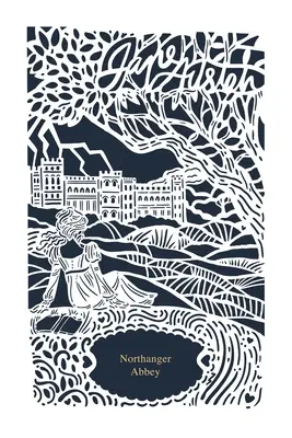 L'Abbaye de Northanger (Collection Jane Austen) - Northanger Abbey (Jane Austen Collection)
