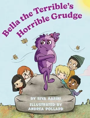 L'horrible rancune de Bella la terrible - Bella the Terrible's Horrible Grudge