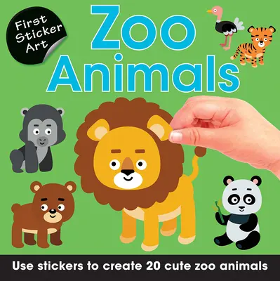 Premier Sticker Art : Animaux du zoo : Utilisez des autocollants pour créer 20 jolis animaux de zoo. - First Sticker Art: Zoo Animals: Use Stickers to Create 20 Cute Zoo Animals