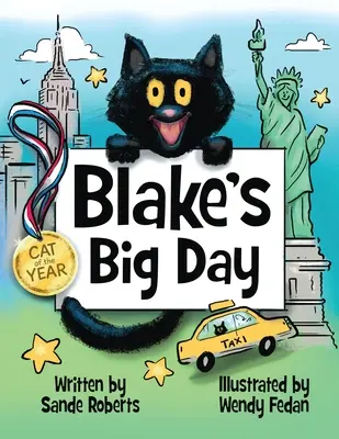 Le grand jour de Blake - Blake's Big Day