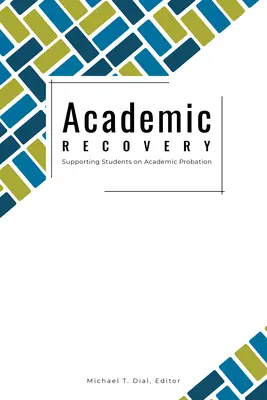 Récupération académique : Soutenir les étudiants en probation académique - Academic Recovery: Supporting Students on Academic Probation