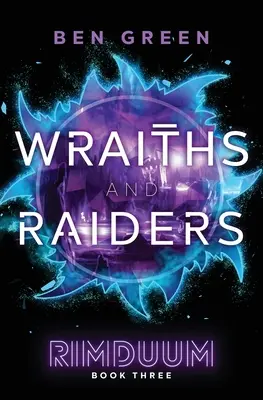 Wraiths and Raiders (en anglais) - Wraiths and Raiders