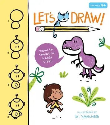 Dessinons ! Dessinez 50 choses en quelques étapes faciles ! - Let's Draw!: Draw 50 Things in a Few Easy Steps