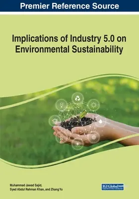 Implications de l'industrie 5.0 sur la durabilité environnementale - Implications of Industry 5.0 on Environmental Sustainability